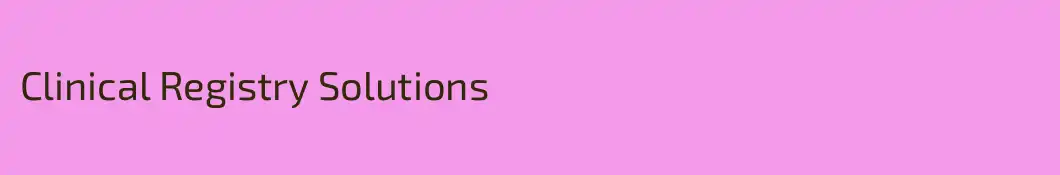 Clinical Registry Solutions
